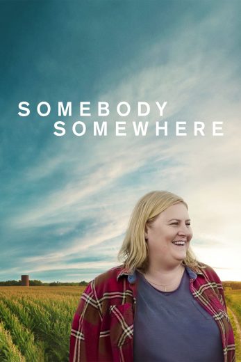 مسلسل Somebody Somewhere الموسم الاول مترجم