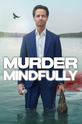 مسلسل Murder Mindfully  الموسم الاول مترجم