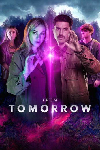 مسلسل From Tomorrow الموسم الاول مترجم