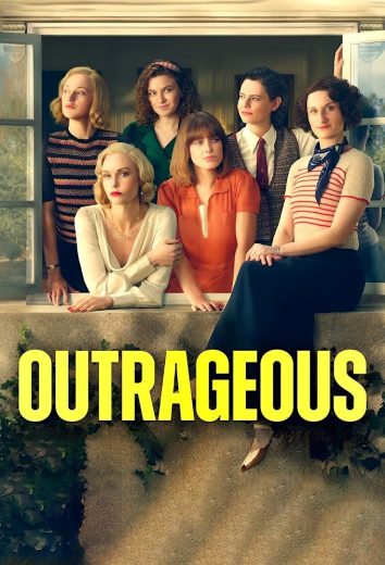مسلسل Outrageous الموسم الاول مترجم