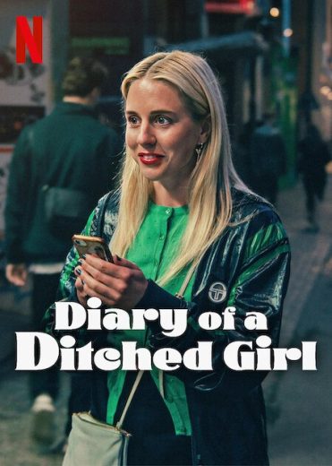 مسلسل Diary of a Ditched Girl الموسم الاول مترجم